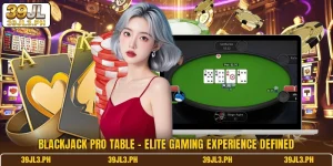 Blackjack Pro Table - Elite Gaming Experience Defined