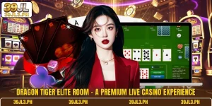Dragon Tiger Elite Room - A Premium Live Casino Experience