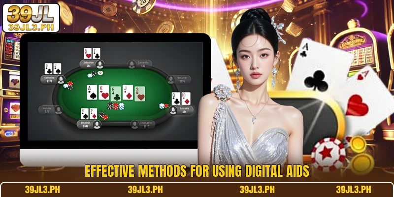Effective methods for using digital aids