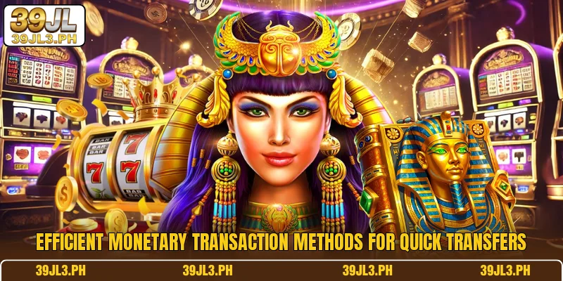 Efficient monetary transaction methods for quick transfers
