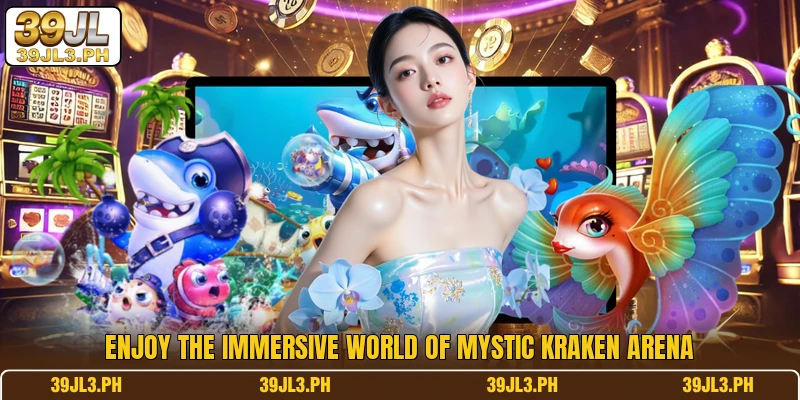 Enjoy the immersive world of Mystic Kraken Arena