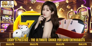 Lucky 9 Prestige - The Ultimate Choice For Card Enthusiasts