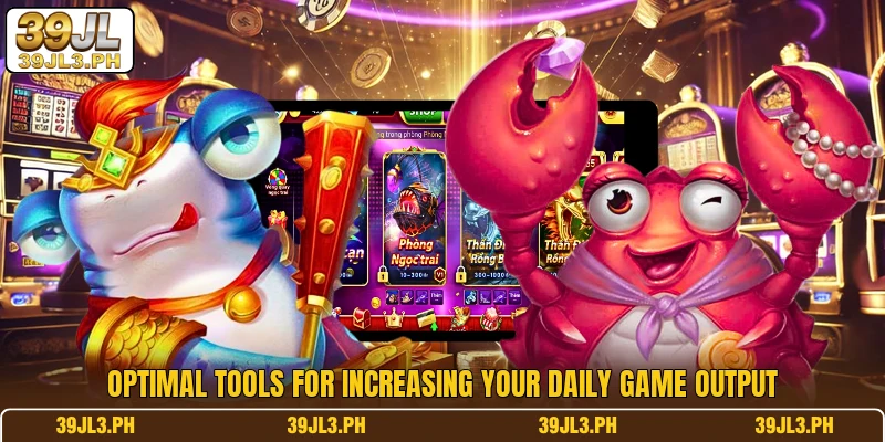 Optimal tools for increasing your daily game output