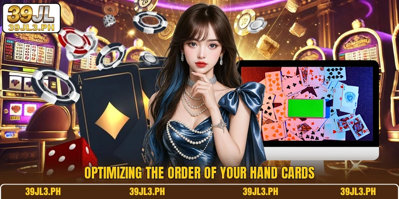 Optimizing the order of your hand cards
