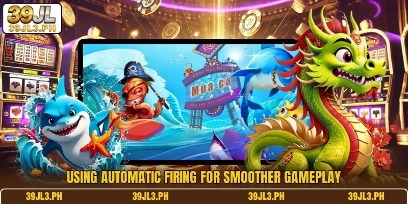 Using automatic firing for smoother gameplay